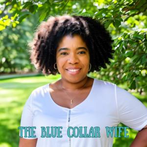 The Blue Collar Wife