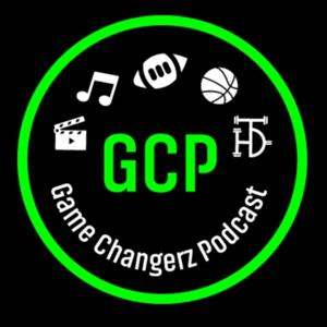 GameChangerzPodcast