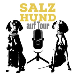 SalzHund auf Tour - Der Podcast für Hund & Abenteuer