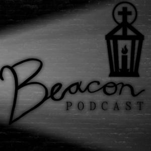 Beacon Podcast