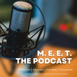 M.E.E.T. Podcast