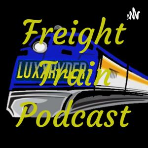 Freight Train Podcast