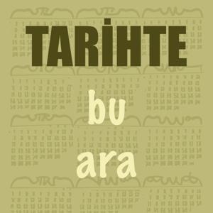 Tarihte Bu Ara