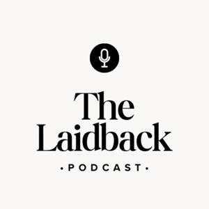 The Laidback Podcast