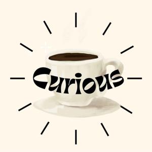 Curious le podcast