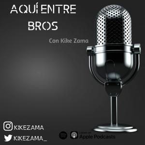 Aquí entre Bros