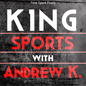 King Sports with Andrew K.