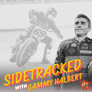 SideTracked With Sammy Halbert