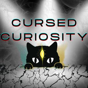 Cursed Curiosity