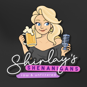 Shirlay's Shenanigans