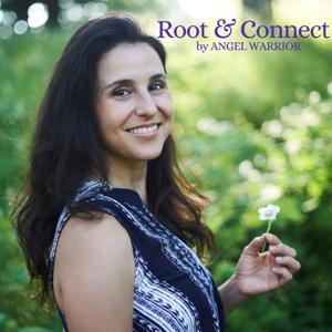 Root&Connect by ANGEL WARRIOR