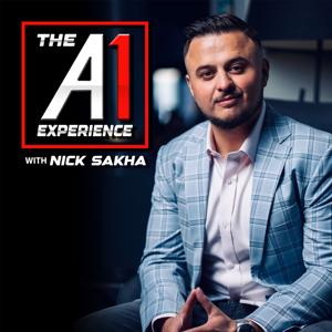 The A1 Experience with Nick Sakha