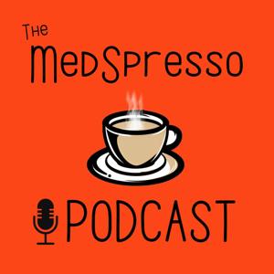 MedSpresso Podcast