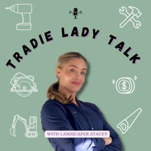 Tradie Lady Talk