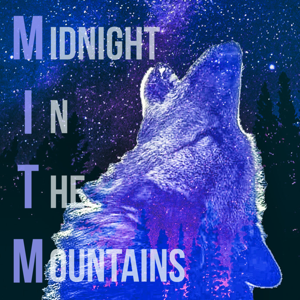 Midnight in the Mountains