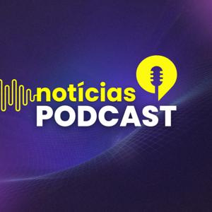Notícias Podcast