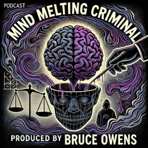 Mind Melting Criminals