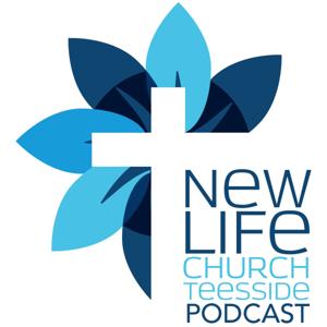 New Life Church Teesside Podcast