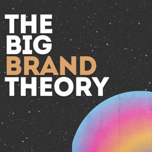 The Big Brand Theory