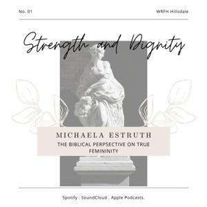Strength and Dignity