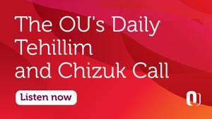 The OU's Daily Tehillim and Chizuk Call