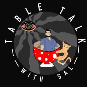 Table Talk With Sal