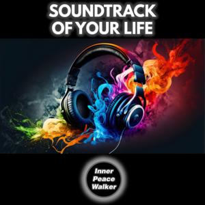 Soundtrack Of Your Life