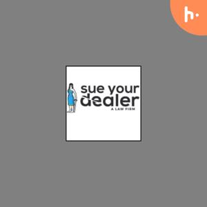 Sue Your Dealer
