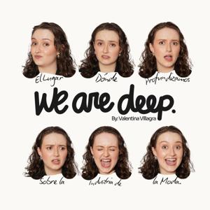 We are Deep
