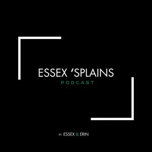 Essex 'splains