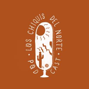 Los Chiquis del Norte Podcast