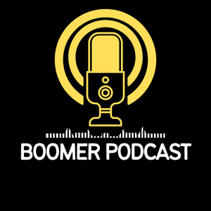 Boomer Podcast