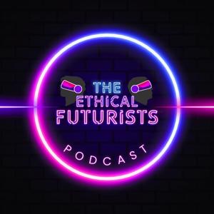The Ethical Futurists with James Taylor and Alison Burns