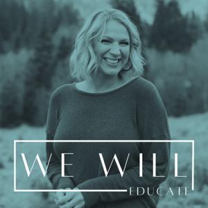 We Will Educate