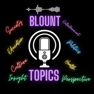 Blount Topics Podcast