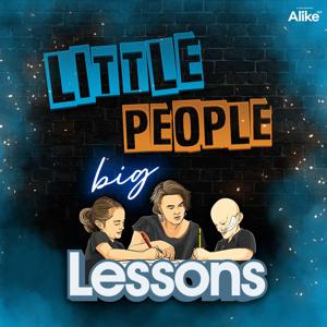 Little People, Big Lessons