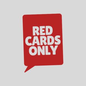Red Cards Only