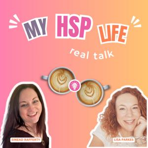 My HSP Life