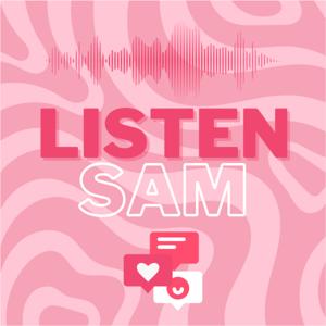 Listen sam
