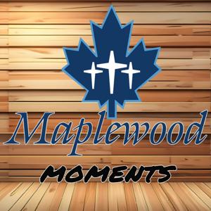 Maplewood Moments