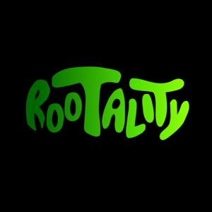 Rootality