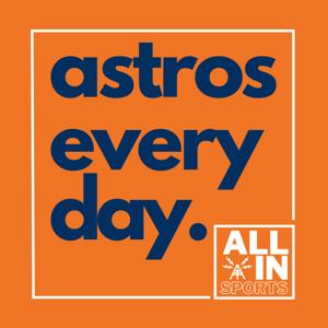 ALL IN SPORTS - ASTROS EVERY DAY