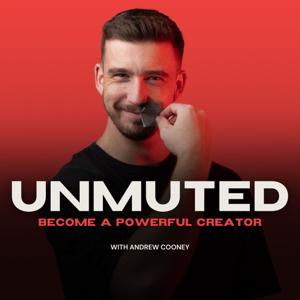 Unmuted - Become a Powerful Creator