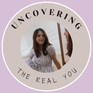 Uncovering the Real You: The Journey to Becoming the Best Version of You