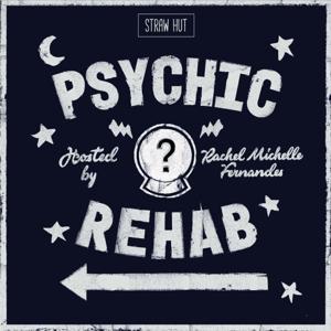 Psychic Rehab by Straw Hut Media