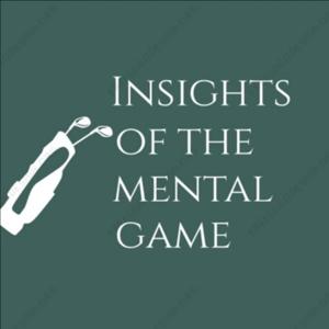 Insights of the Mental Game