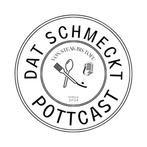 DAT SCHMECKT - Pottcast von Steak bis Tofu