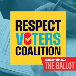 Respect Voters Coalition: Behind the Ballot