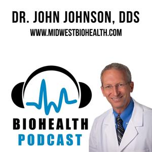 Dr. John Johnson's BioHealth Podcast