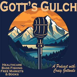 Gott's Gulch - Craig’s Substack Podcast